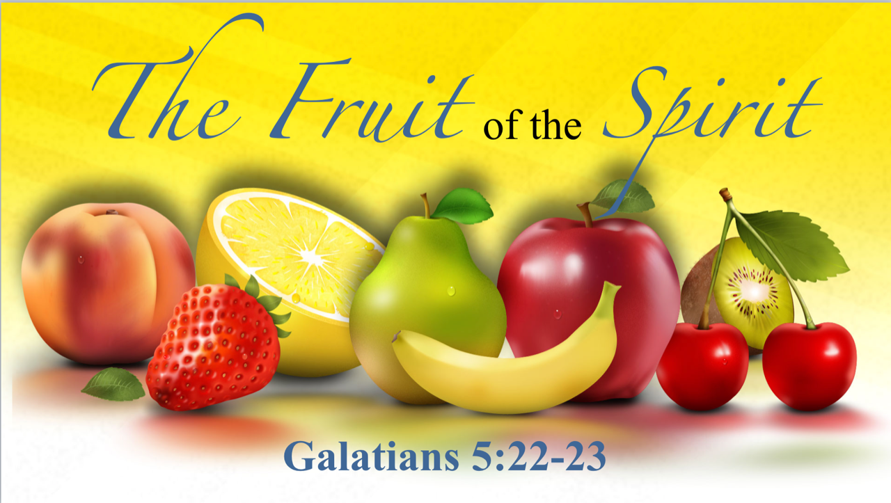 The Fruit of the Spirit: Introduction - Immanuel Bible Church